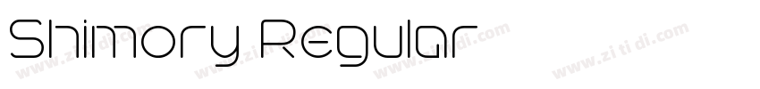 Shimory Regular字体转换 Shimory Regular字体转换